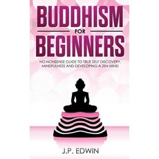(英文圖書) Buddhism for Beginners: No-nonsense Guide to True Self Discovery Mindfulness a... 平裝版, High Frequency LLC, 英文