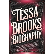 (英文圖書) Tessa Brooks Biography: The Inspiring Story of a Young Dancer Model and Digit... 平裝版, Independently Published, 英文