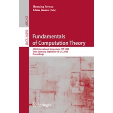 (英文圖書) Fundamentals of Computation Theory: 24th International Symposium Fct 2023 Trier Germany S... 平裝版, Springer, 英文