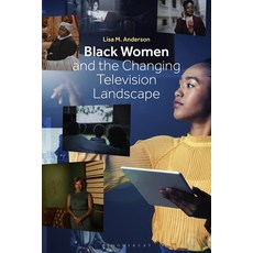 (英文圖書) Black Women and the Changing Television Landscape 精裝版, Bloomsbury Academic, 英文
