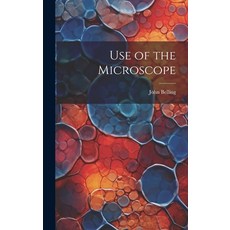 (英文圖書) Use of the Microscope 精裝版, Hassell Street Press, 英文