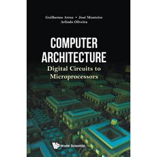 (英文圖書) Computer Architecture: Digital Circuits to Microprocessors 精裝版, World Scientific Publishing..., 英文