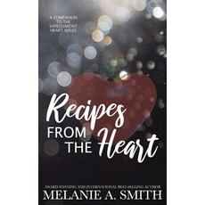 (英文圖書) Recipes from the Heart: A Companion to the Safeguarded Heart Series 平裝版, Wicked Dreams Publishing, 英文