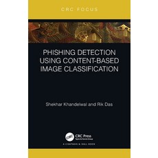 (英文圖書) Phishing Detection Using Content-Based Image Classification 平裝版, CRC Press, 英文