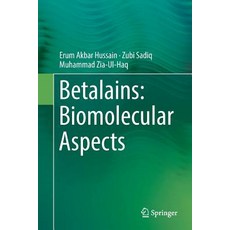(英文圖書) Betalains: Biomolecular Aspects 平裝版, Springer, 英文