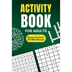 (英文圖書) Activity Book For Adults: Bonus Content: 50 FREE Mazes! 平裝版, Independently Published, 英文
