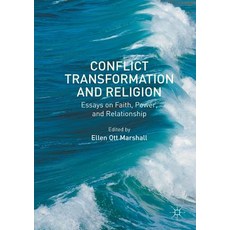 (英文圖書) Conflict Transformation and Religion: Essays on Faith Power and Relationship 平裝版, Palgrave MacMillan, 英文