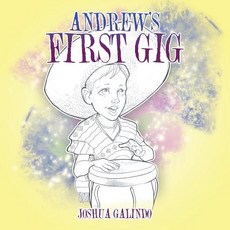 (英文圖書)Andrew's First Gig 平裝版, Authorhouse, 英文