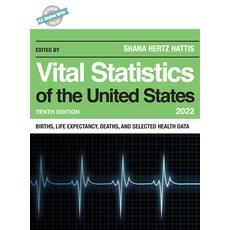 (英文圖書) Vital Statistics of the United States 2022: Births Life Expectancy Death and Selected Heal... 精裝版, Bernan Press, 英文