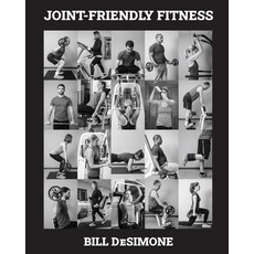Joint-Friendly Fitness: Your Guide to the Optimal Exercise Program 平裝版, Createspace Independent Pub..., 英文