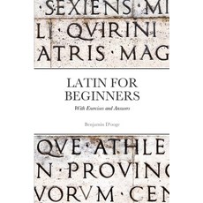 (英文圖書) Latin for Beginners: With exercises and answers 平裝版, Dunwich House, 英文