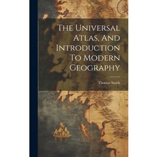 (英文圖書) The Universal Atlas And Introduction To Modern Geography 精裝版, Legare Street Press, 英文