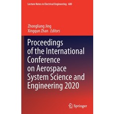 (英文圖書) Proceedings of the International Conference on Aerospace System Science and Engineering 2020 精裝版, Springer, 英文