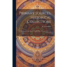 (英文圖書) Primary Sources Historical Collections: Buddhism in the Modern World With a Foreword by T. ... 精裝版, Legare Street Press, 英文