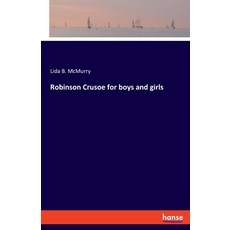 (英文圖書) Robinson Crusoe for boys and girls 平裝版, Hansebooks, 英文