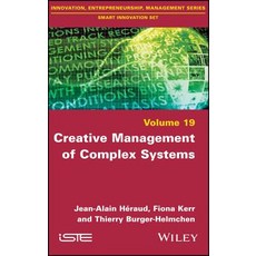 Creative Management of Complex Systems 精裝版, Wiley-Iste, 英文