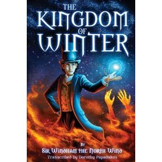 (英文圖書)The Kingdom of Winter 平裝版, Dorothy Papadakos, 英文