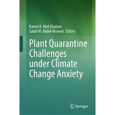 (英文圖書) Plant Quarantine Challenges Under Climate Change Anxiety 精裝版, Springer, 英文