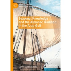 (英文圖書) Seasonal Knowledge and the Almanac Tradition in the Arab Gulf 平裝版, Palgrave MacMillan, 英文