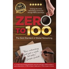 (英文圖書) Zero to 100: The Gold Standard of Global Networking 精裝版, Zero to 100, 英文