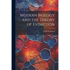 (英文圖書) Modern Biology and the Theory of Evolution 平裝版, Legare Street Press, 英文