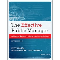 The Effective Public Manager: Achieving Success in Government Organizations, Jossey-Bass Inc Pub