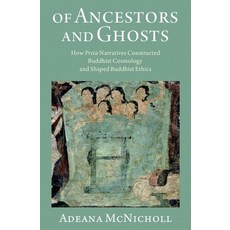 (英文圖書) Of Ancestors and Ghosts: How Preta Narratives Constructed Buddhist Cosmology and Shaped Buddh... 精裝版, Oxford University Press, USA, 英文