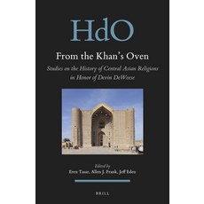 (英文圖書) From the Khan's Oven: Studies on the History of Central Asian Religions in Honor of Devin Dew... 精裝版, Brill, 英文