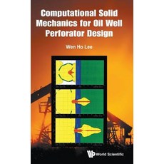 (英文圖書) Computational Solid Mechanics for Oil Well Perforator Design 精裝版, World Scientific Publishing..., 英文