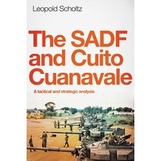 The Sadf and Cuito Cuanavale: A tactical and strategic analysis 平裝版, Jonathan Ball Publishers, 英文