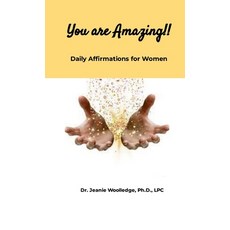 (英文圖書) You are Amazing!!: Daily Affirmations for Women 平裝版, Lulu.com, 英文