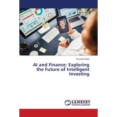 (英文圖書) AI and Finance: Exploring the Future of Intelligent Investing 平裝版, LAP Lambert Academic Publis..., 英文