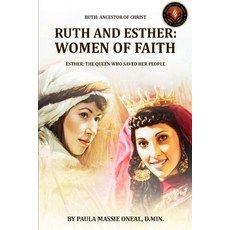 (英文圖書) Ruth and Esther: WOMEN OF FAITH: Ruth Ancestor of Christ Esther the Queen Who S... 平裝版, Studio of Books LLC, 英文