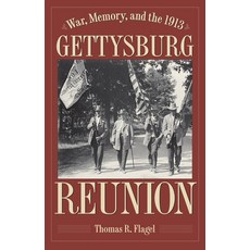 (英文圖書) War Memory and the 1913 Gettysburg Reunion 平裝版, Kent State University Press, 英文