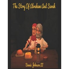 (英文圖書) The Story of Abraham and Sarah 平裝版, Independently Published, 英文