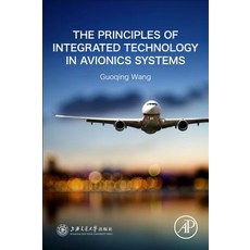 (英文圖書) The Principles of Integrated Technology in Avionics Systems 平裝版, Academic Press, 英文