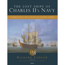 (英文圖書) The Lost Ships of Charles II's Navy: Understanding the Seventeenth-Century Warship 精裝版, Osprey Publishing (UK), 英文