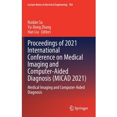 (英文圖書) Proceedings of 2021 International Conference on Medical Imaging and Computer-Aided Diagnosis ... 精裝版, Springer, 英文