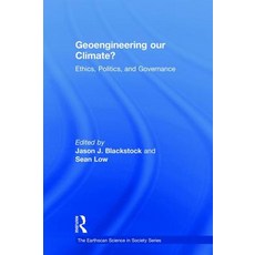 (英文圖書) Geoengineering our Climate?: Ethics Politics and Governance 精裝版, Routledge, 英文
