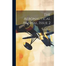 (英文圖書) The Aeronautical Annual Issue 2 精裝版, Legare Street Press, 英文