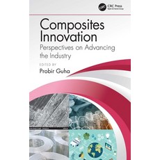 (英文圖書) Composites Innovation: Perspectives on Advancing the Industry 精裝版, CRC Press, 英文