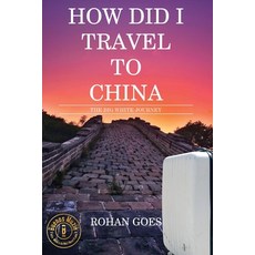 How Did I Travel to China: The Big White Journey 平裝版, Buenos Muzik, 英文