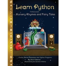 (英文圖書) Learn Python through Nursery Rhymes and Fairy Tales: Classic Stories Translated into Python P... 平裝版, Sundae Electronics LLC, 英文