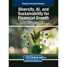 (英文圖書) Diversity AI and Sustainability for Financial Growth 精裝版, IGI Global, 英文