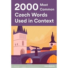 (英文圖書) 2000 Most Common Czech Words Used in Context: Master The Czech Language With 2000 Czech Phrases 平裝版, Independently Published, 英文