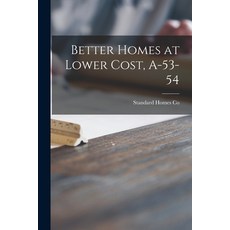 (英文圖書) Better Homes at Lower Cost A-53-54 平裝版, Hassell Street Press, 英文