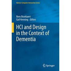 (英文圖書) Hci and Design in the Context of Dementia 平裝版, Springer, 英文