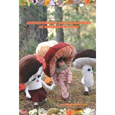 (英文圖書)Adventures of Little Herbert in Mushroom Land 平裝版, Createspace Independent Pub..., 英文