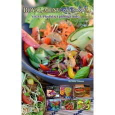 (英文圖書) Royal Menu: on a budget: Vegan: Playful & Uplifting Foods! 精裝版, Blurb, 英文