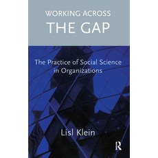 (英文圖書) Working Across the Gap: The Practice of Social Science in Organizations 精裝版, Routledge, 英文